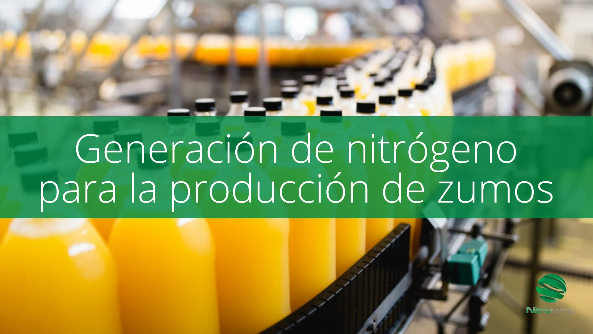 Sistema de generación de nitrógeno in situ en la producción de zumos para evitar la oxidación y preservar la calidad del producto.